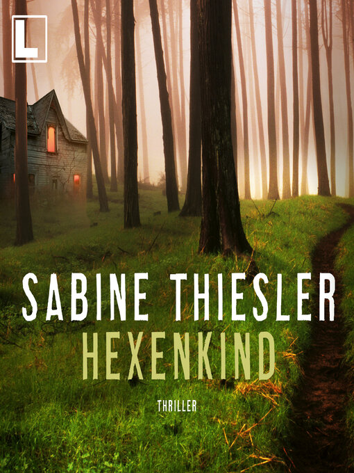 Title details for Hexenkind (ungekürzt) by Sabine Thiesler - Wait list